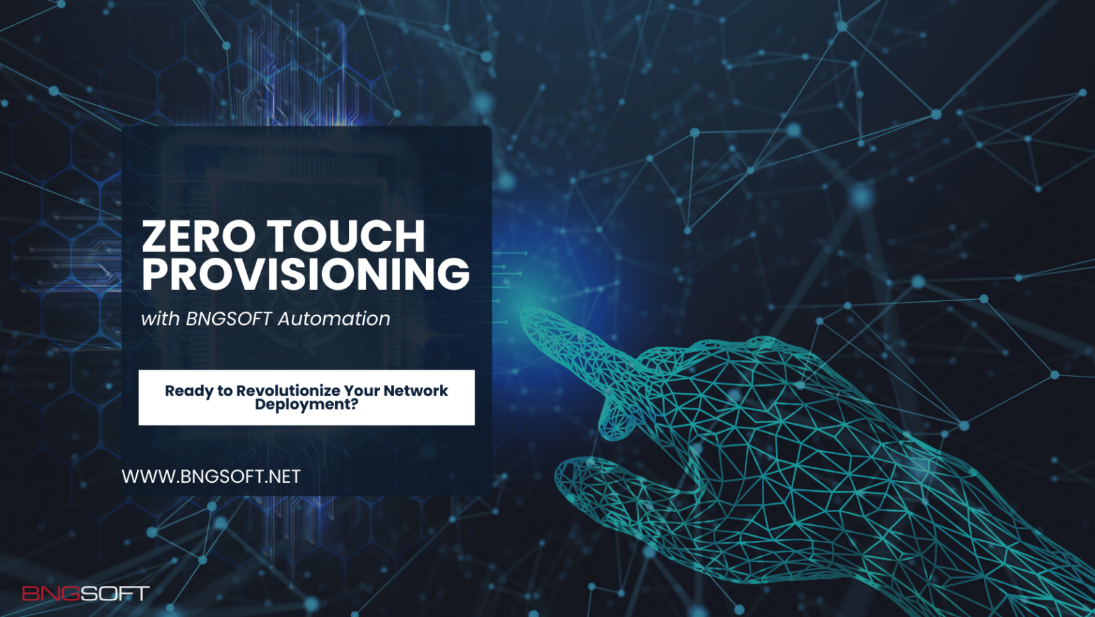 Zero Touch Provisioning with BNGSOFT Automation